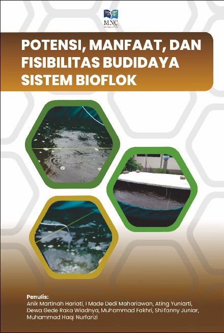 Potensi, Manfaat dan Fisibilitas Budidaya Sistem Bioflok